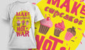 Make Cupcakes Not War Graphic Tee
