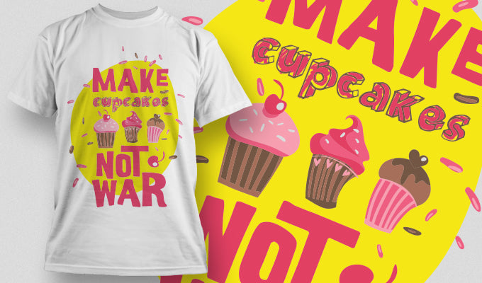 Make Cupcakes Not War Graphic Tee